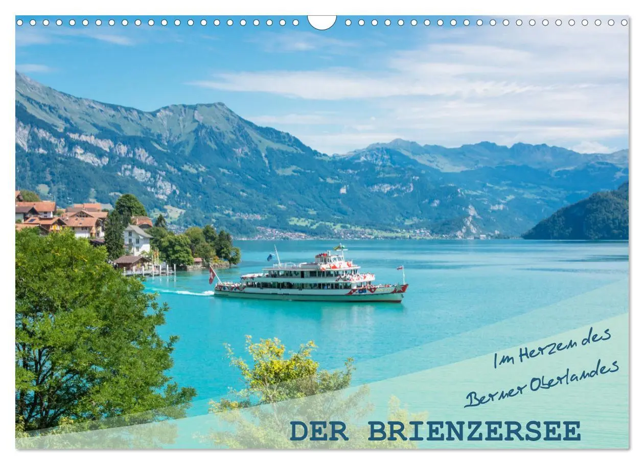 Cover: 9783457829943 | Der Brienzersee - Im Herzen des Berner Oberlandes (Wandkalender...