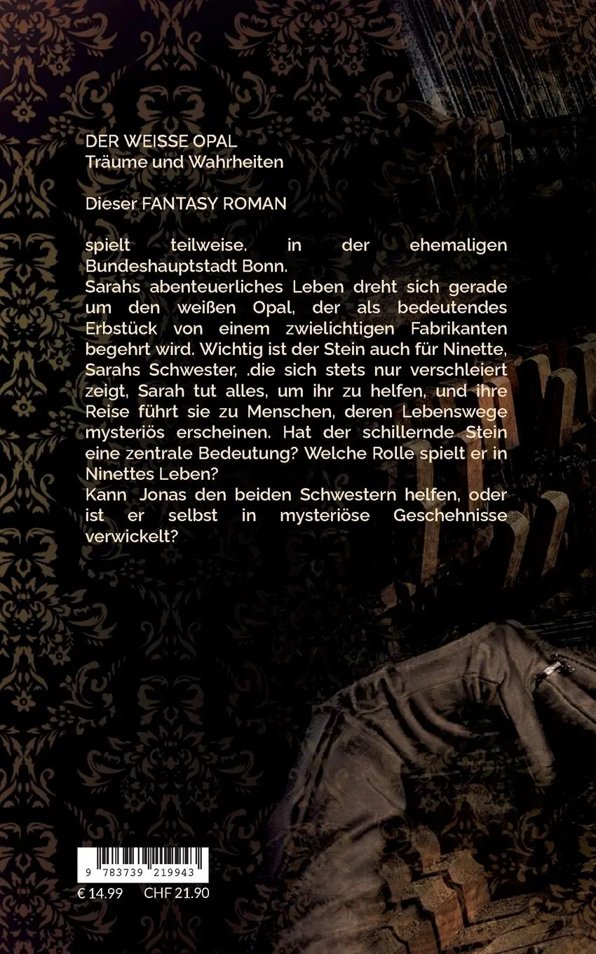 Rückseite: 9783739219943 | Sarah und der weiße Opal | Träume und Wahrheiten | Gudrun Leyendecker