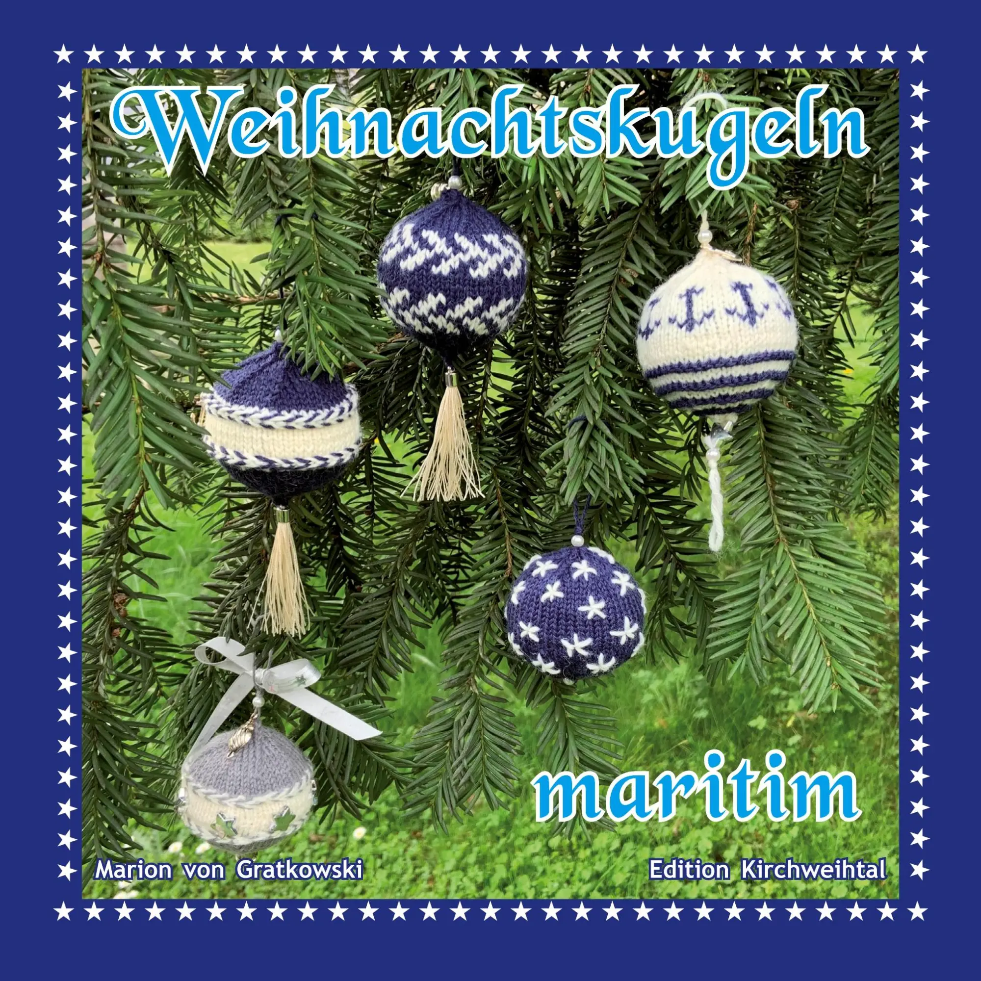 Cover: 9783758339943 | Weihnachtskugeln maritim | Marion Von Gratkowski | Taschenbuch | 40 S.