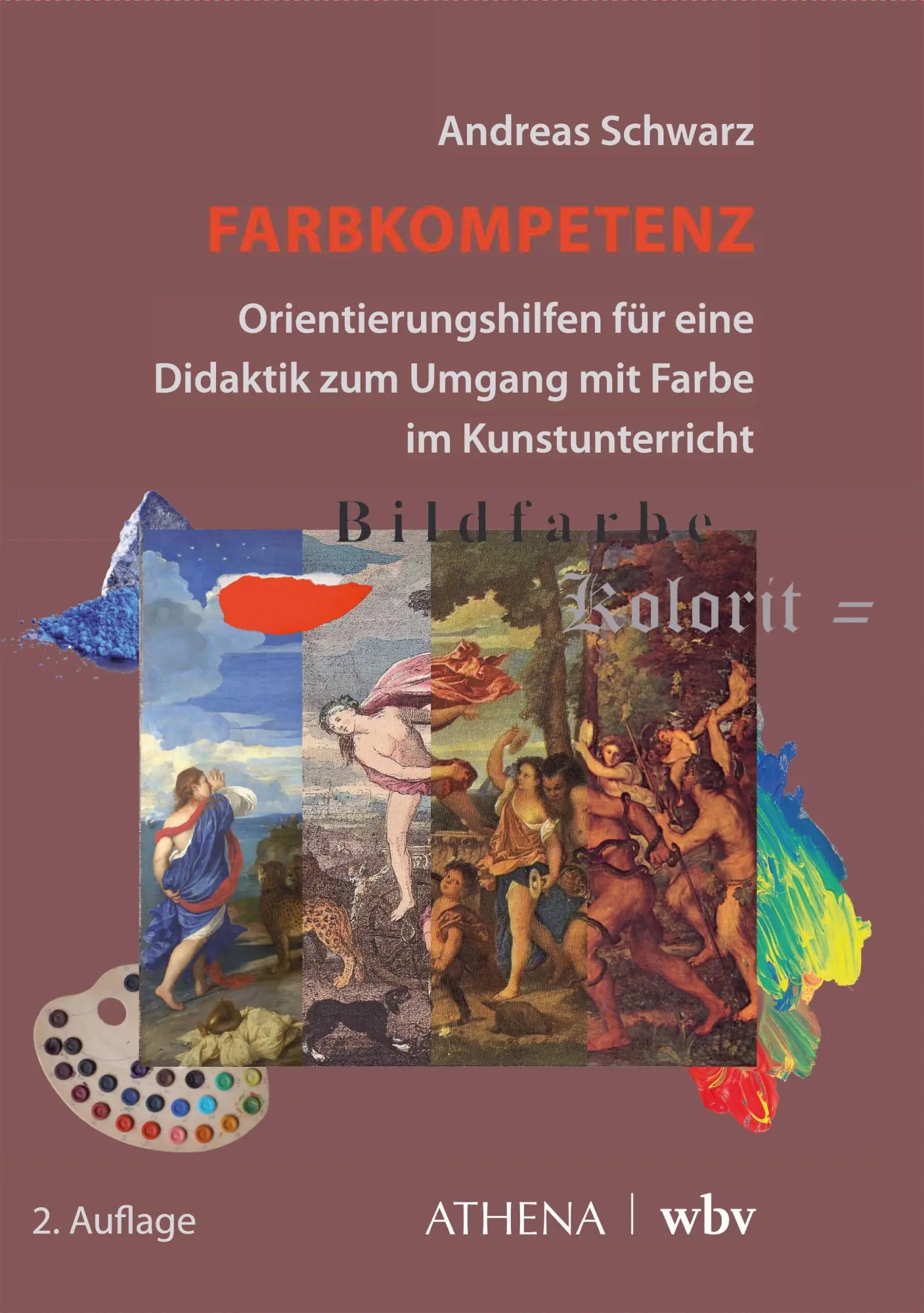 Cover: 9783763979943 | Farbkompetenz | Andreas Schwarz | Taschenbuch | 152 S. | Deutsch
