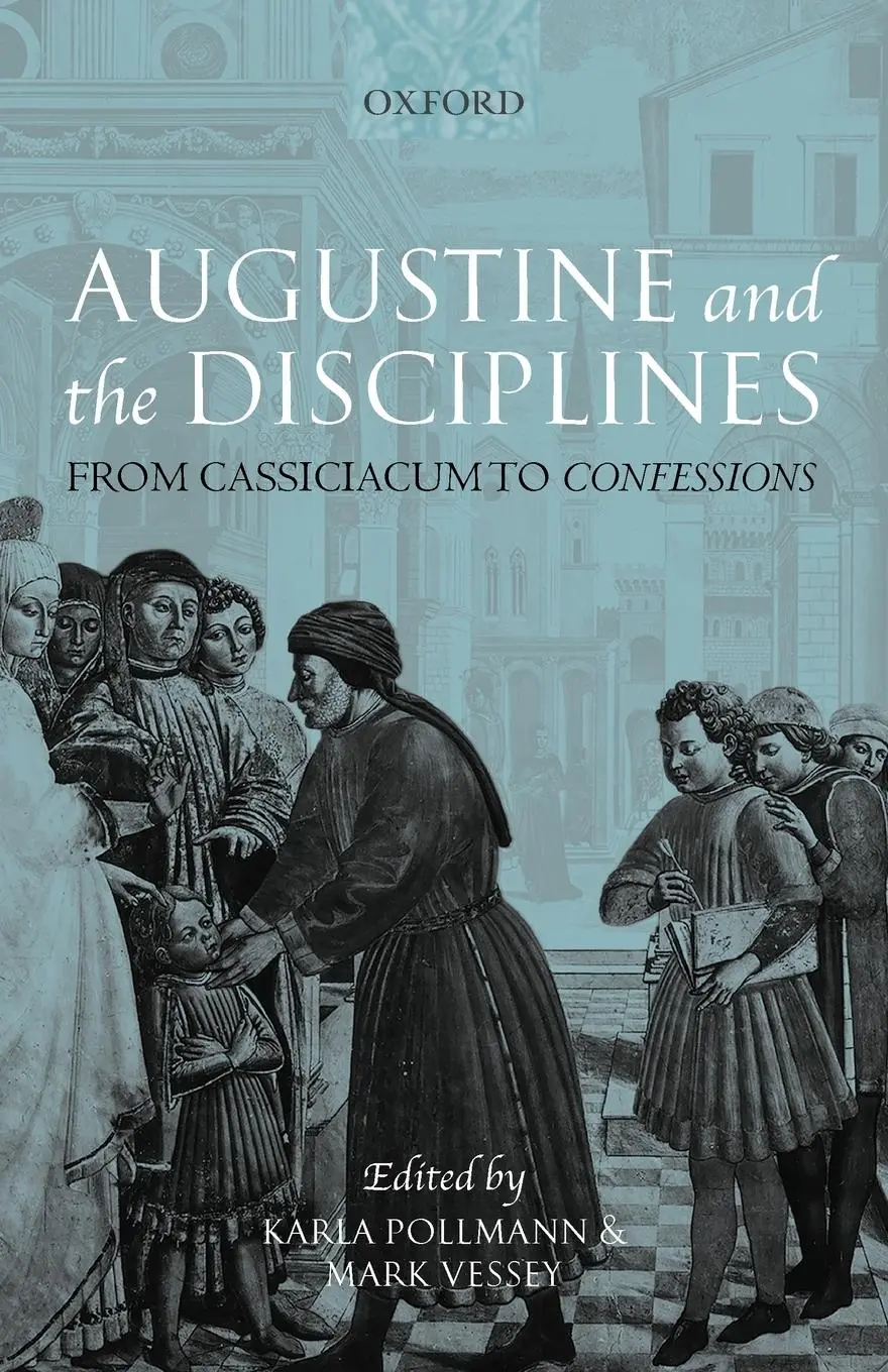 Cover: 9780199230044 | Augustine and the Disciplines | From Cassiciacum to Confessions | Buch