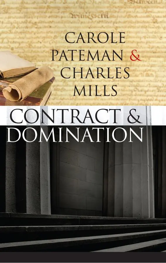 Cover: 9780745640044 | The Contract and Domination | Carole Pateman (u. a.) | Taschenbuch