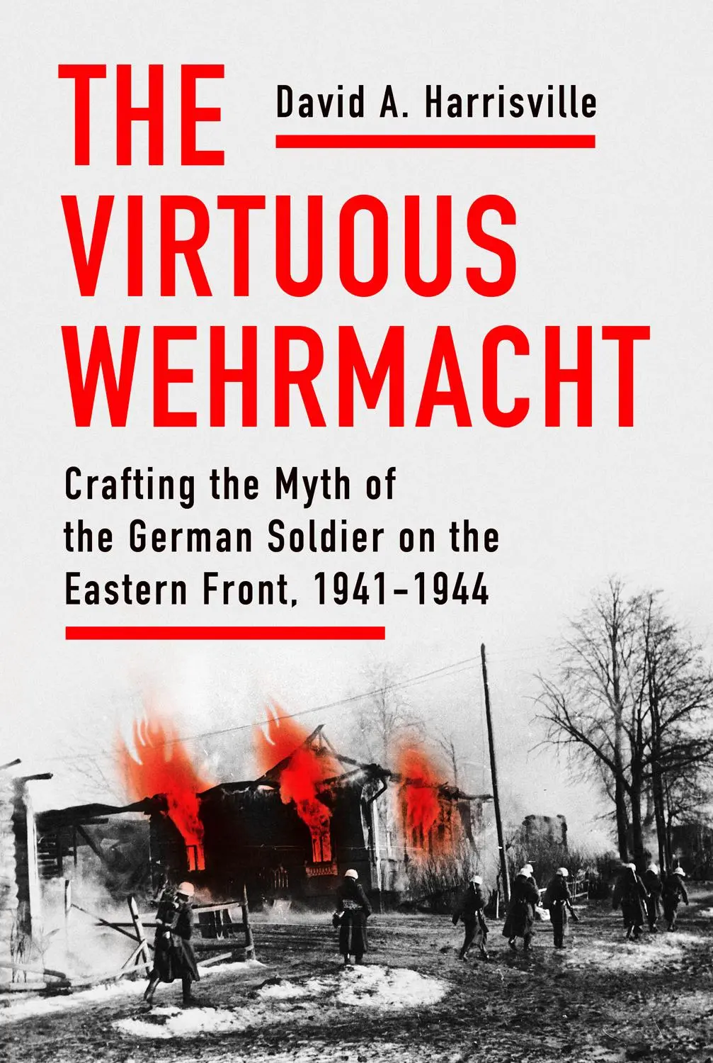 Cover: 9781501760044 | The Virtuous Wehrmacht | David A Harrisville | Buch | Gebunden | 2021
