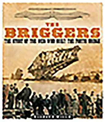 Cover: 9781839830044 | The Briggers | The Story of the Men Who Built the Forth Bridge | Wills