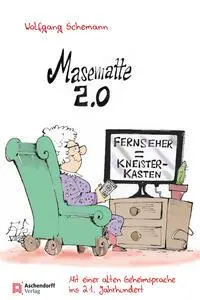 Cover: 9783402250044 | Masematte 2.0 | Mit einer alten Geheimsprache ins 21. Jahrhundert