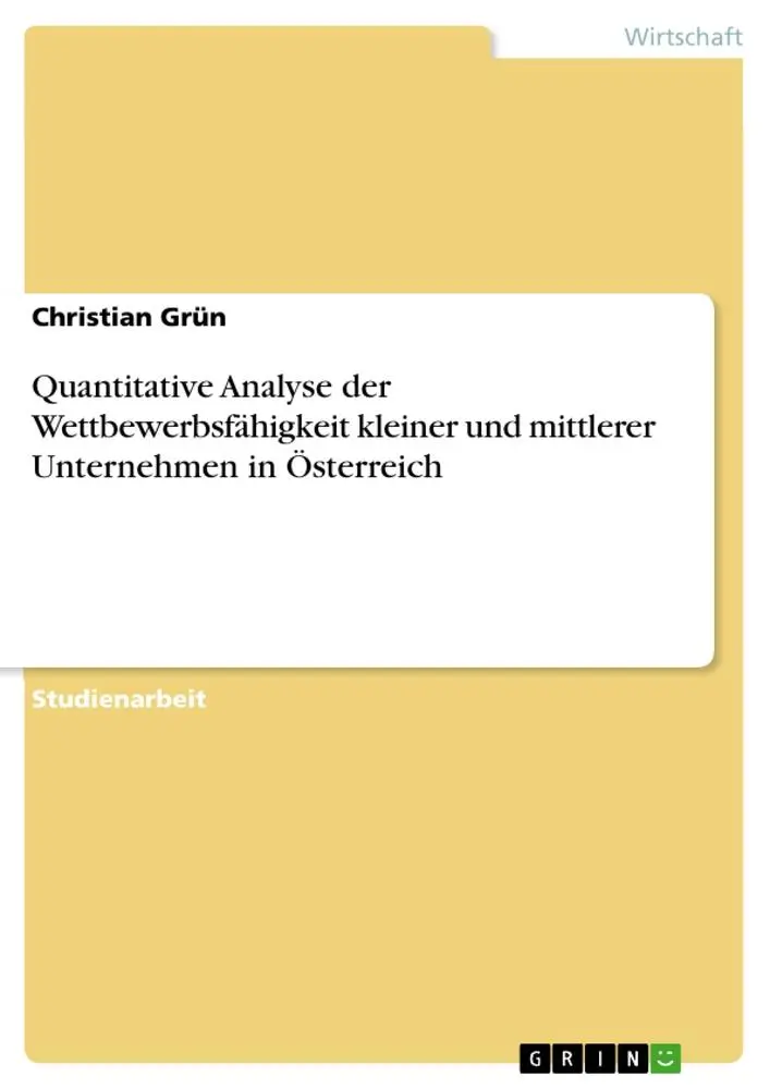 Cover: 9783668500044 | Quantitative Analyse der Wettbewerbsfähigkeit kleiner und mittlerer...