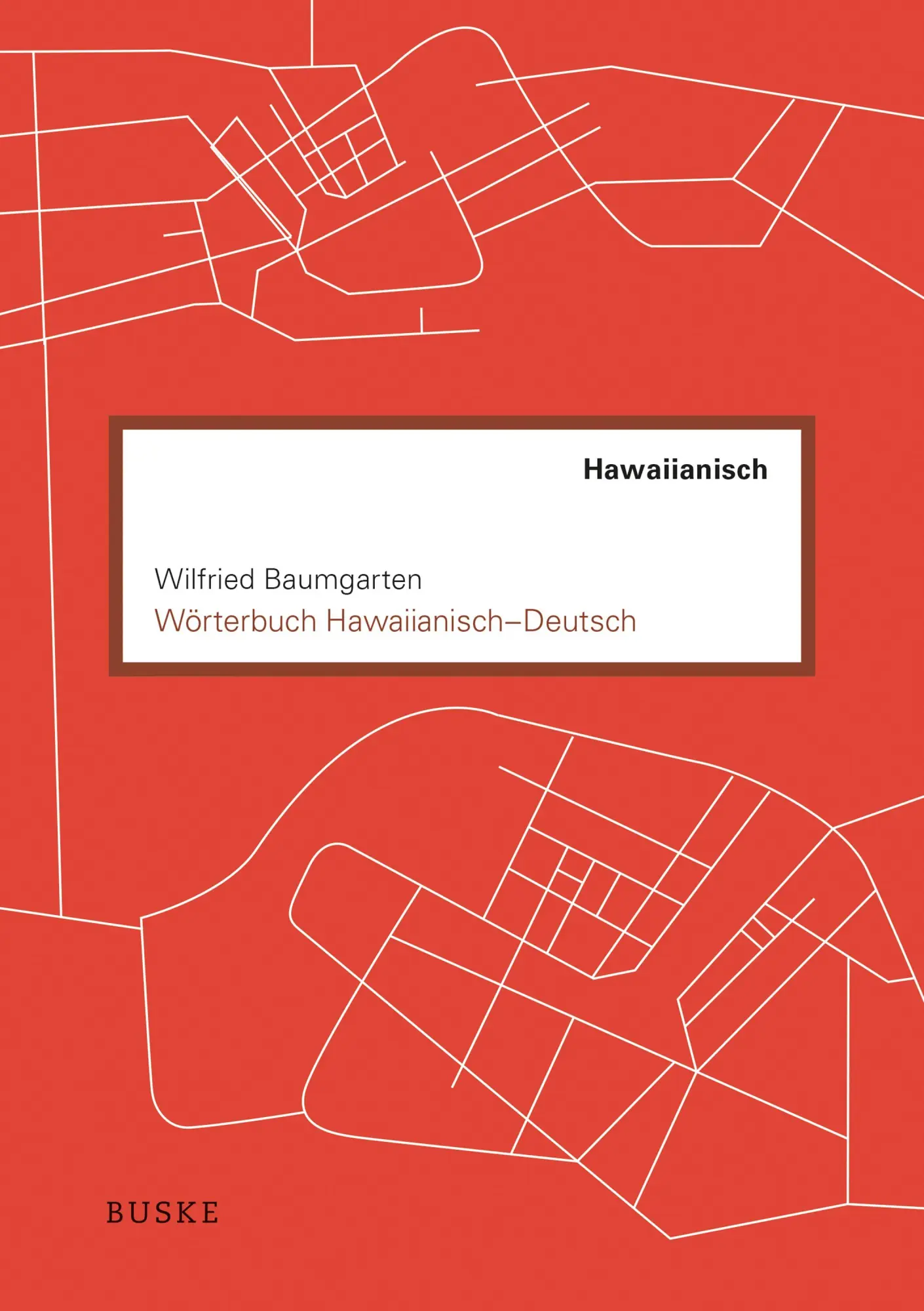 Cover: 9783691100044 | Wörterbuch Hawaiianisch-Deutsch | Wilfried Baumgarten | Taschenbuch