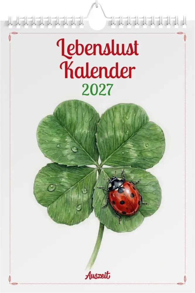 Auszeit Lebenslust Kalender 2027 - Wandkalender