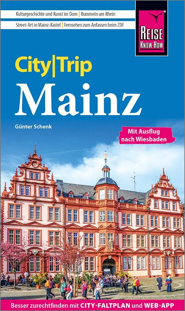 Cover: 9783831780044 | Reise Know-How CityTrip Mainz | Günter Schenk | Taschenbuch | 144 S.