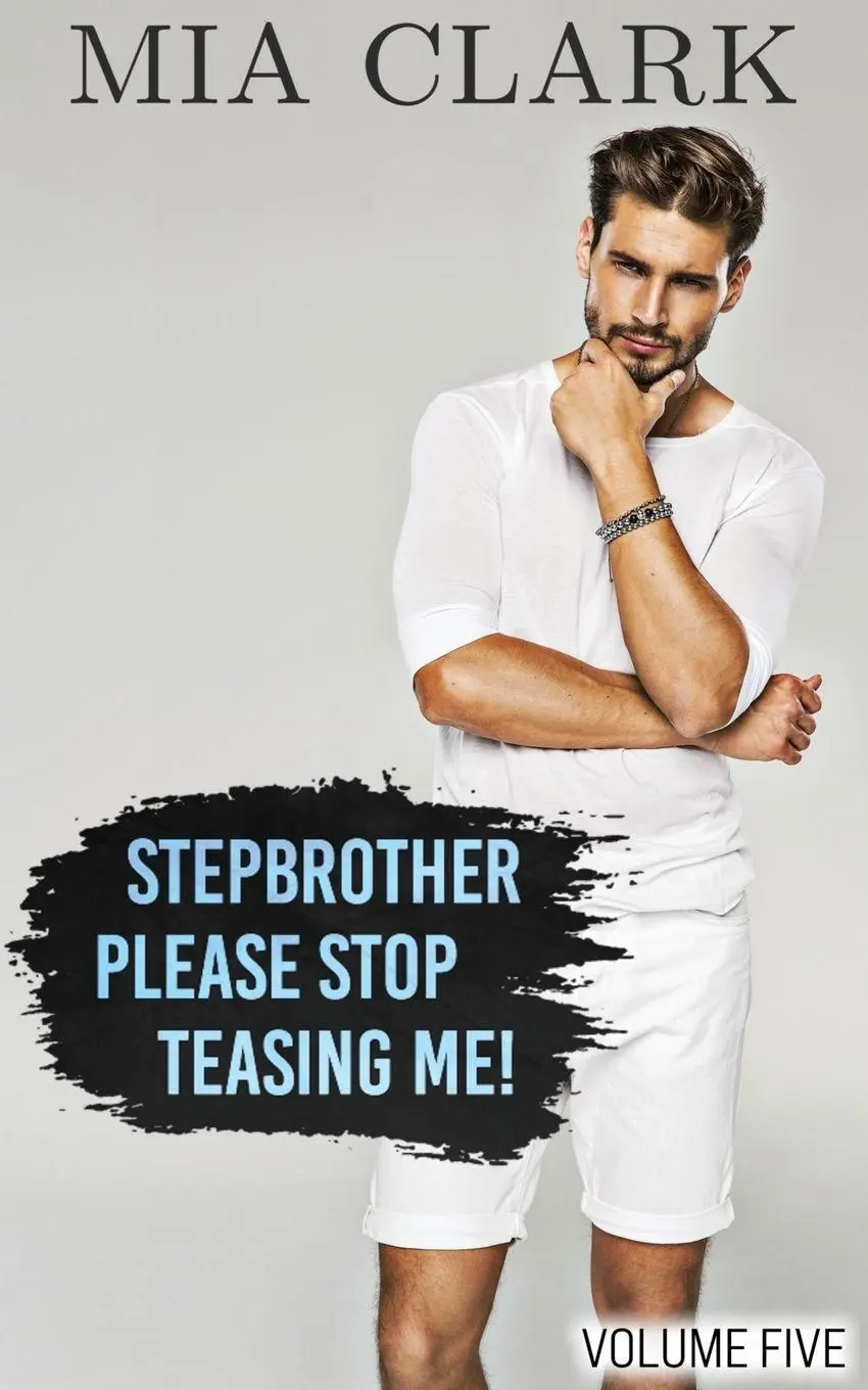 Cover: 9798890370044 | Stepbrother, Please Stop Teasing Me! (Volume Five) | Mia Clark | Buch