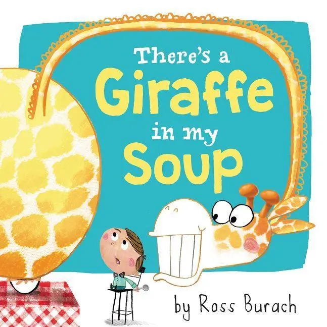 Cover: 9780062360144 | There's a Giraffe in My Soup | Ross Burach | Buch | Englisch | 2016