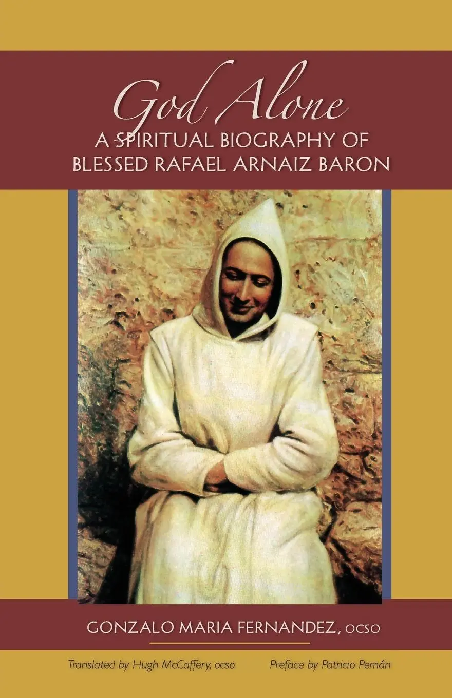 Cover: 9780879070144 | God Alone | A Spiritual Biography of Blessed Rafael Arnaiz Baron