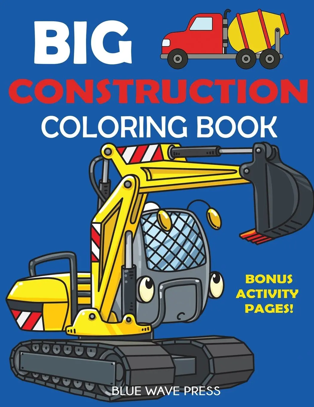 Cover: 9781647900144 | Big Construction Coloring Book | Blue Wave Press | Taschenbuch | 2020