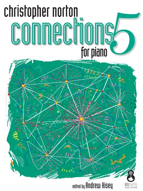 Cover: 9781908500144 | Connections For Piano - Book 5 | Christopher Norton | Buch