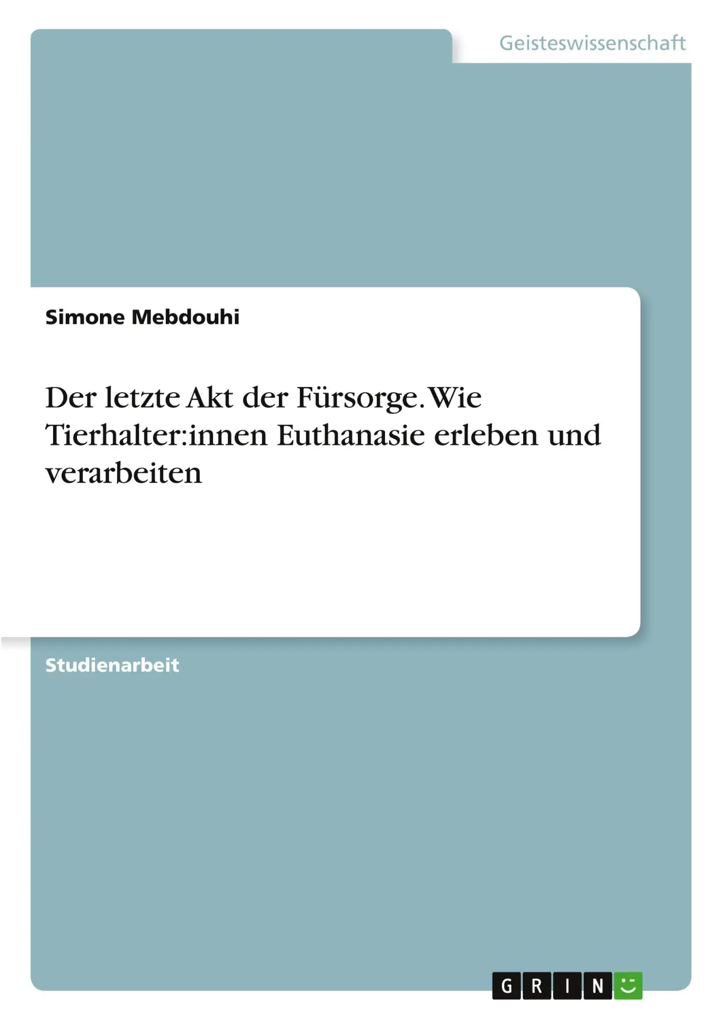 Cover: 9783389170144 | Der letzte Akt der Fürsorge. Wie Tierhalter:innen Euthanasie...