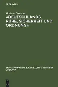 Cover: 9783484350144 | 'Deutschlands Ruhe, Sicherheit und Ordnung' | Wolfram Siemann | Buch