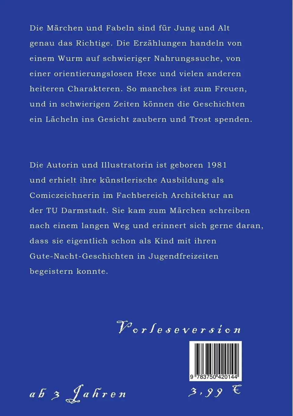 Rückseite: 9783750420144 | Annis Märchen und Fabeln | für Kinder und Erwachsene Vorleseversion