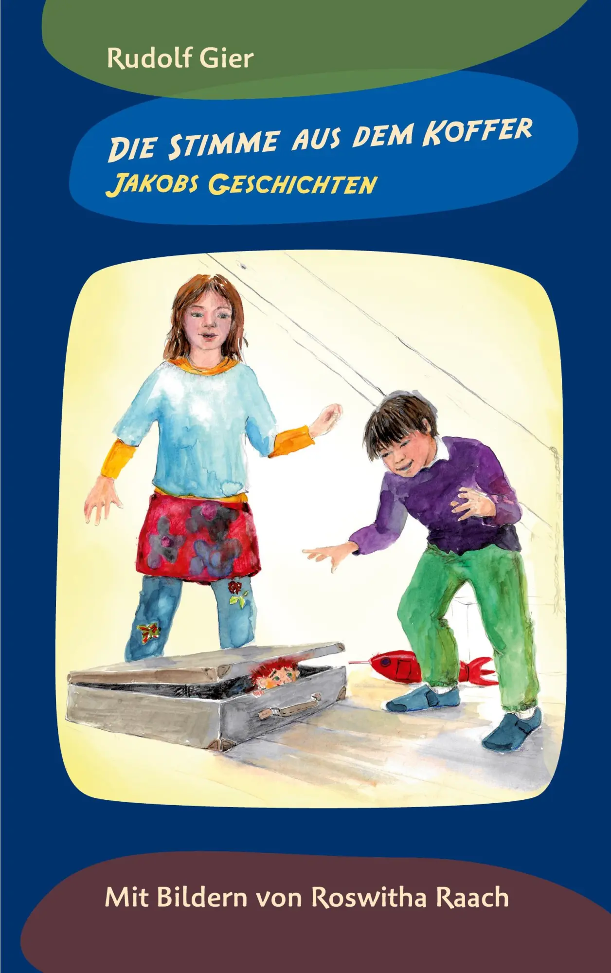 Cover: 9783758370144 | Die Stimme aus dem Koffer | Jakobs Geschichten | Rudolf Gier | Buch