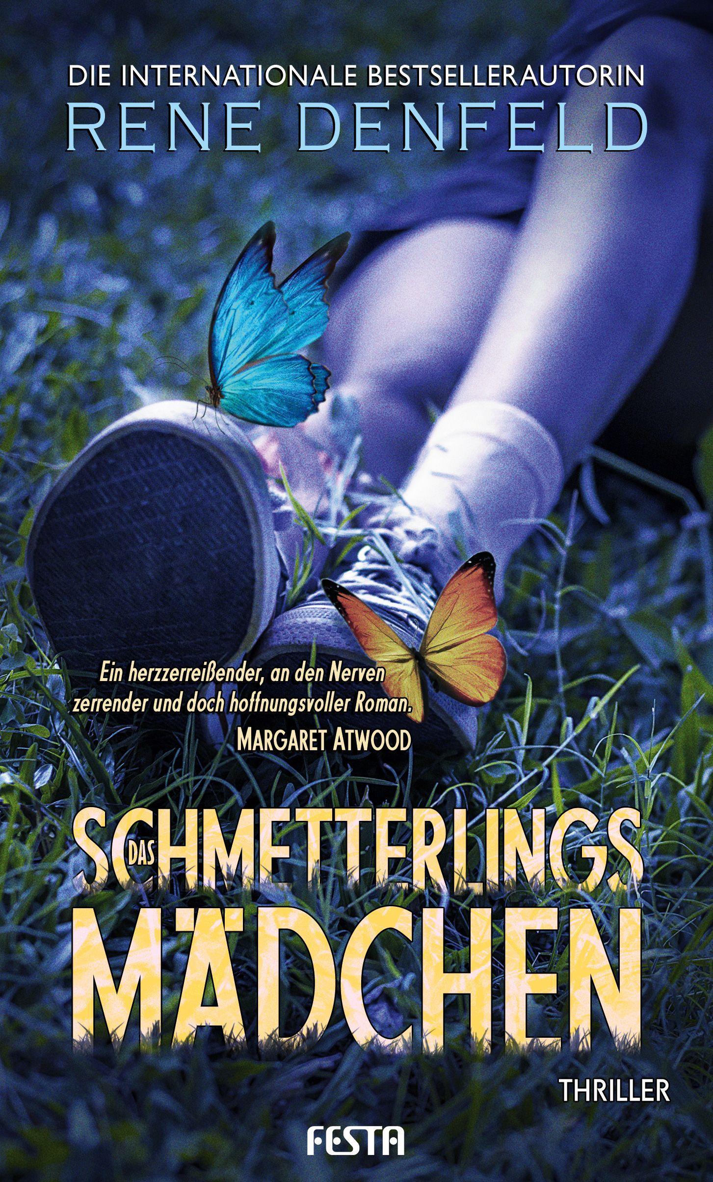 Cover: 9783986760144 | Das Schmetterlingsmädchen | Thriller | Rene Denfeld | Buch | 336 S.