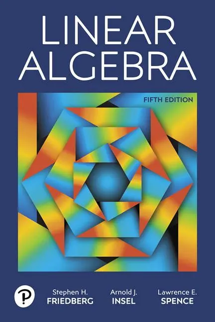 Cover: 9780134860244 | Linear Algebra | Stephen Friedberg (u. a.) | Buch | Gebunden | 2018