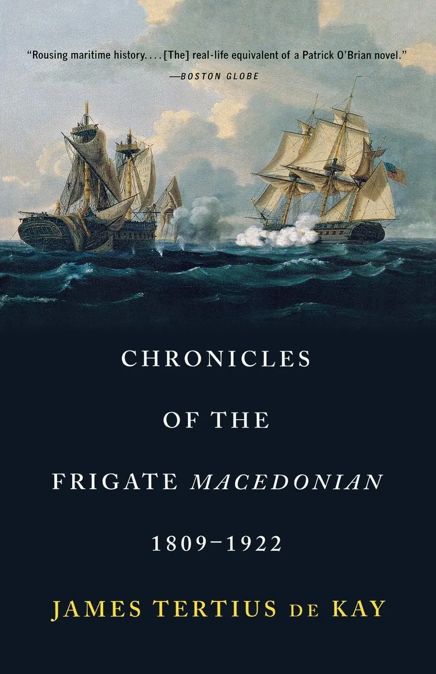 Cover: 9780393320244 | Chronicles of the Frigate Macedonian | 1809-1922 | James Tertius Dekay