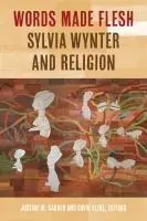 Cover: 9781531510244 | Words Made Flesh | Sylvia Wynter and Religion | Justine Bakker (u. a.)