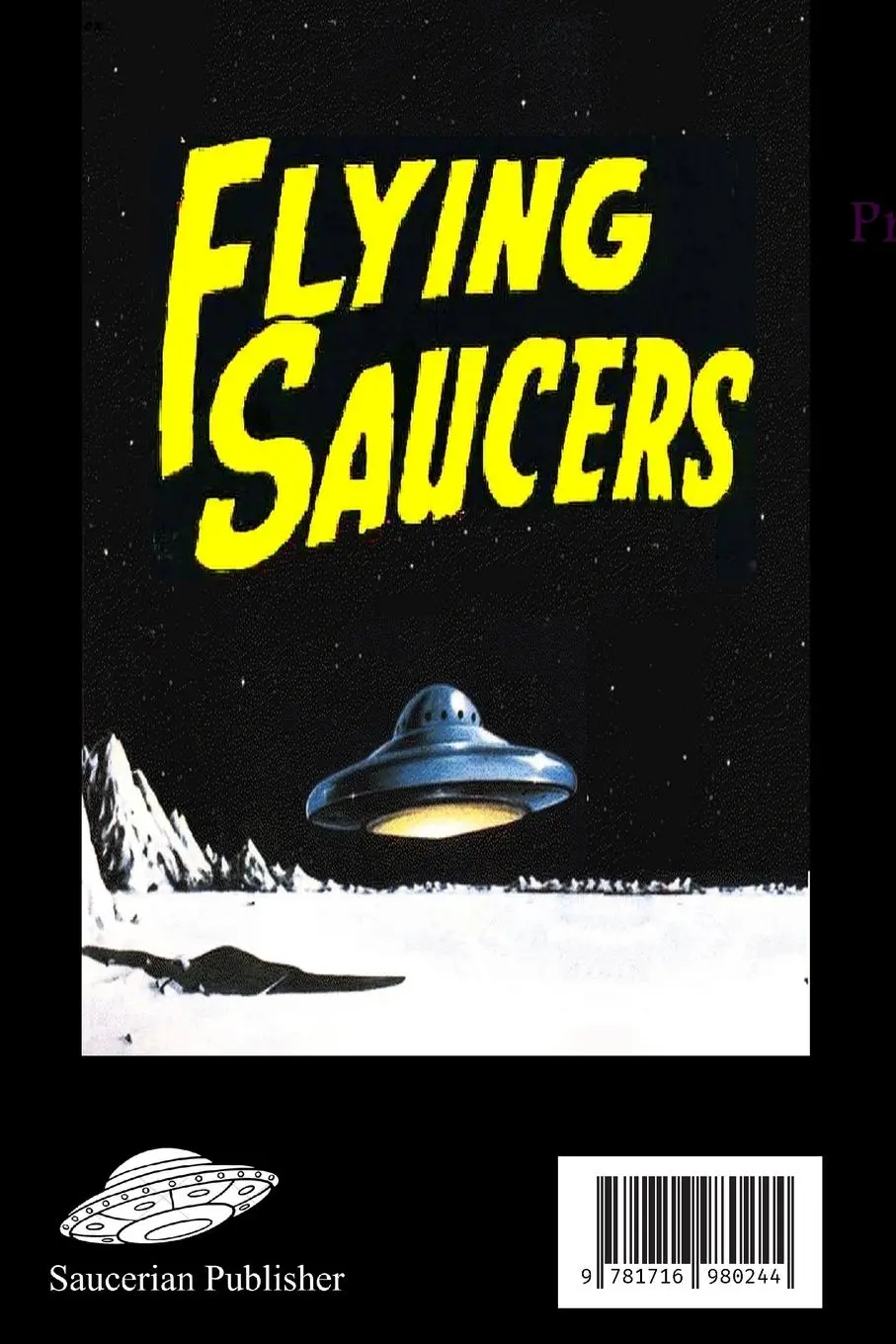 Rückseite: 9781716980244 | I RODE A FLYING SAUCER. | The Mystery of The Flying Saucers Revealed