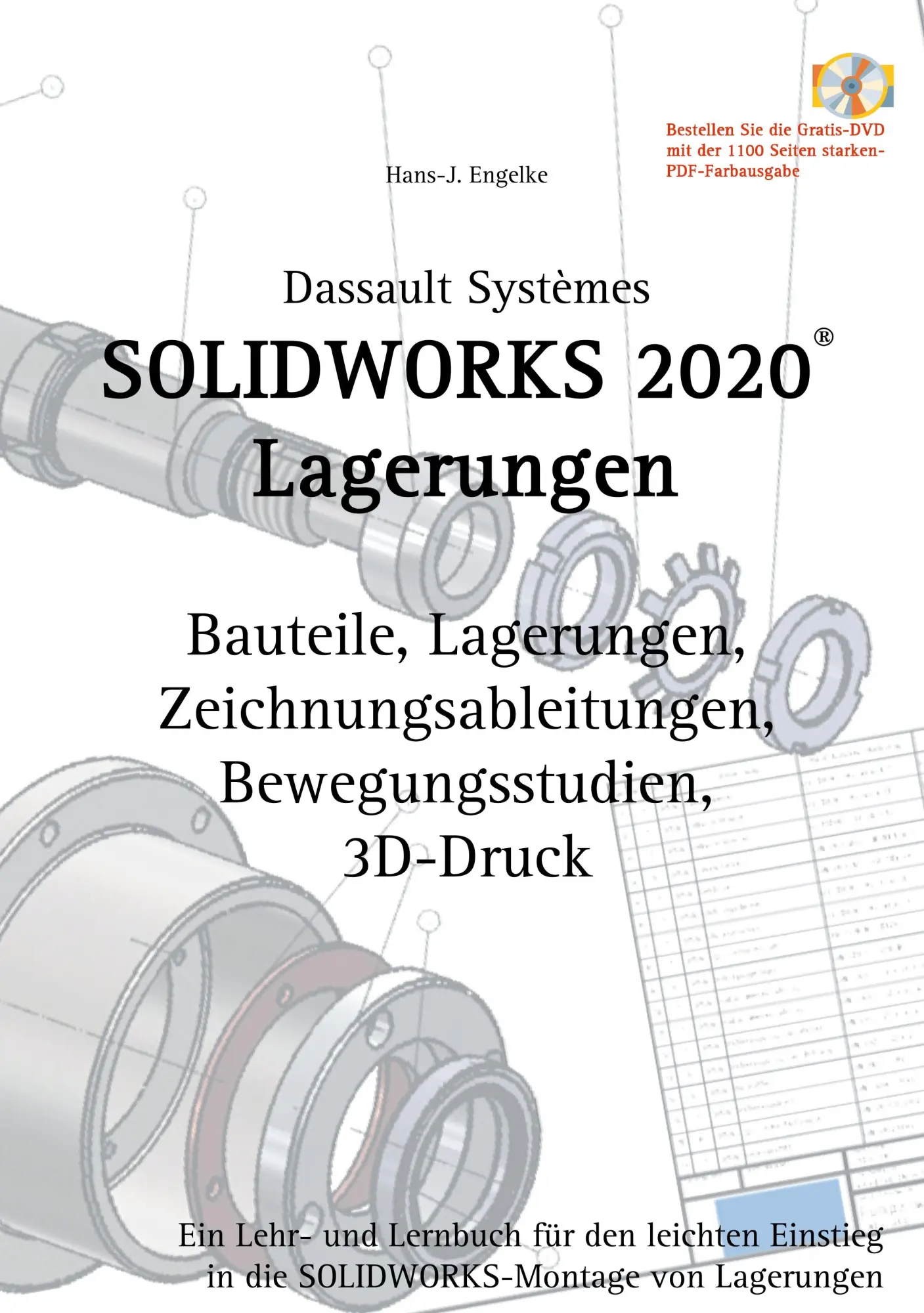 Cover: 9783752870244 | Solidworks 2020 Lagerungen | Hans-J. Engelke | Taschenbuch | 336 S.