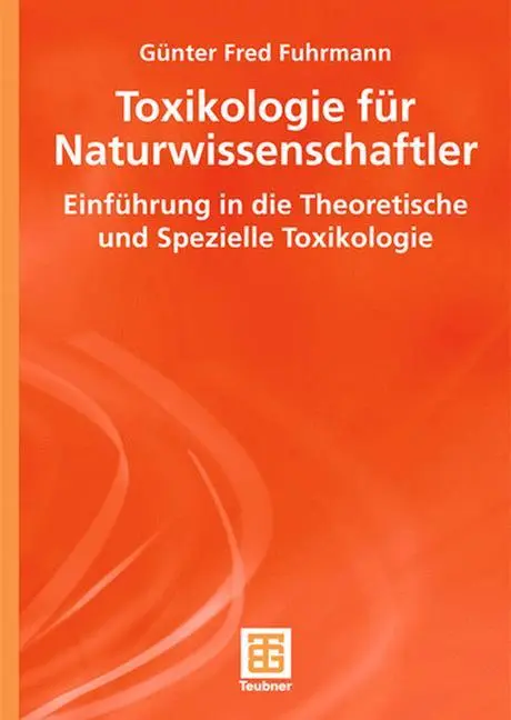Cover: 9783835100244 | Toxikologie für Naturwissenschaftler | Günter Fred Fuhrmann | Buch