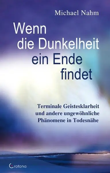 Cover: 9783861910244 | Wenn die Dunkelheit ein Ende findet | Michael Nahm | Buch | 192 S.