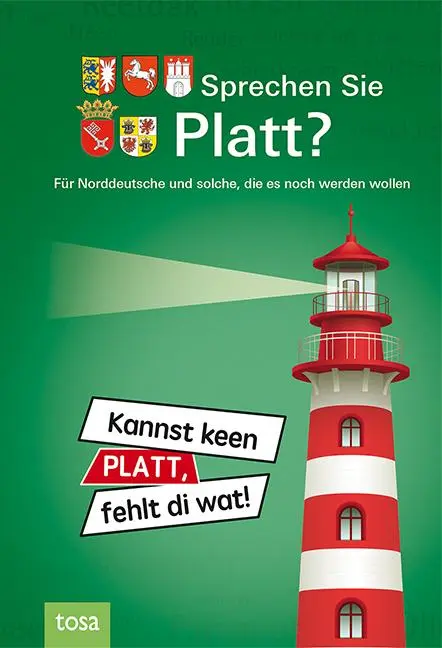Cover: 9783863130244 | Sprechen Sie Platt? | Buch | 144 S. | Deutsch | 2011 | Tosa GmbH