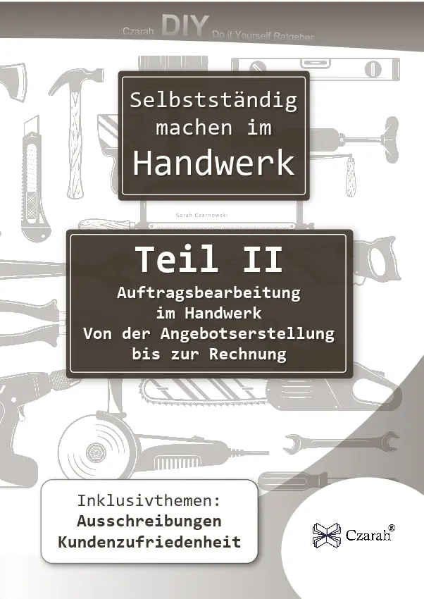 Cover: 9783911260244 | Selbstständig machen im Handwerk Teil II | Sarah Czarnowski | Buch