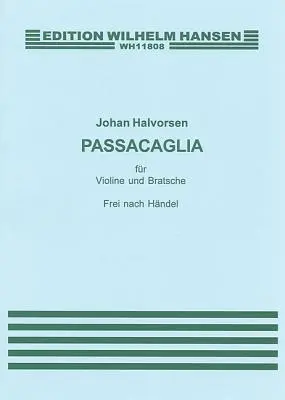 G.F. Handel/Johan Halvorsen: Passacaglia in G Minor for Violin and Viola (Score/Parts)