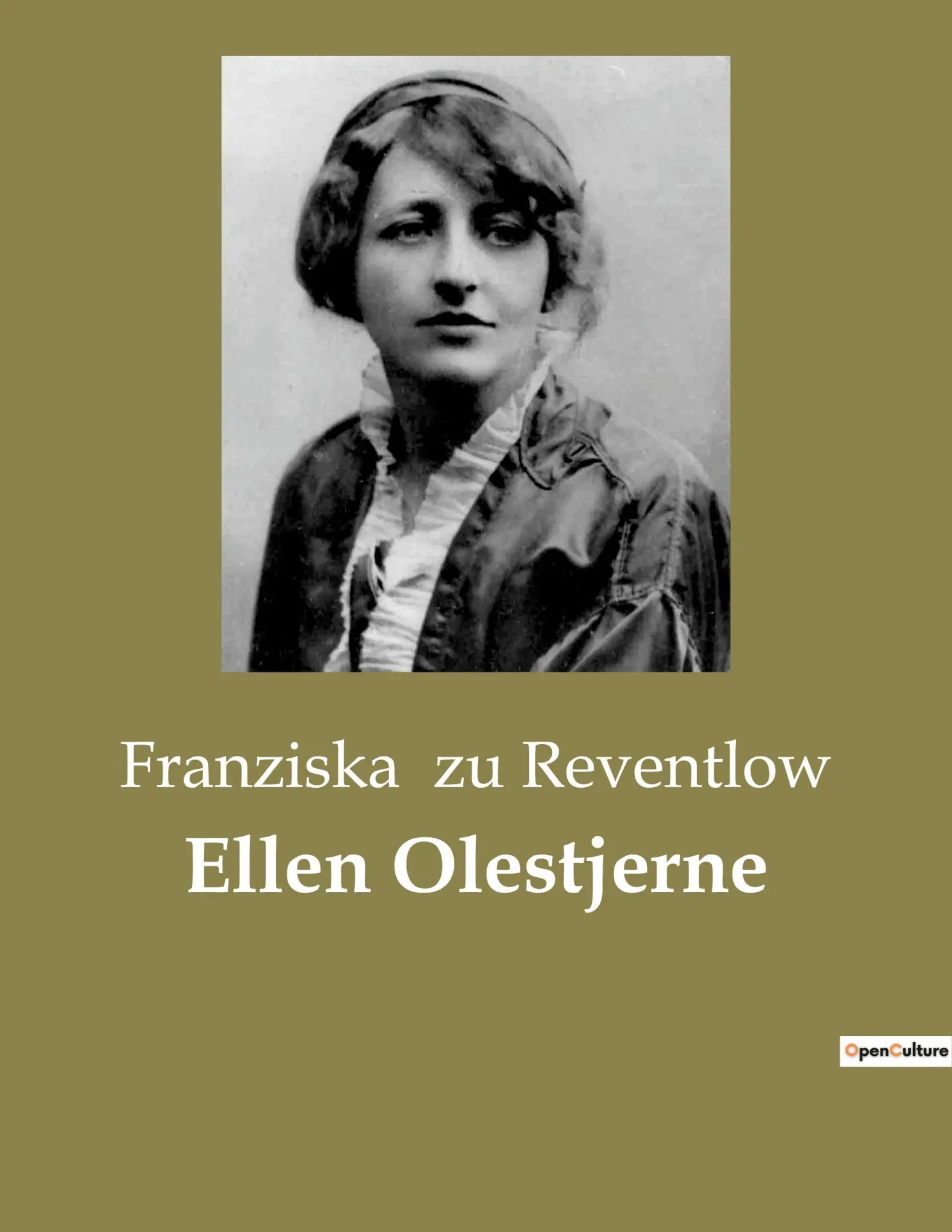 Cover: 9791041900244 | Ellen Olestjerne | Franziska Zu Reventlow | Taschenbuch | 166 S.