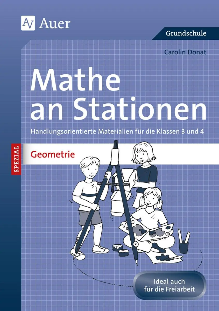 Cover: 9783403070344 | Mathe an Stationen SPEZIAL Geometrie 3-4 | Carolin Donat | Broschüre