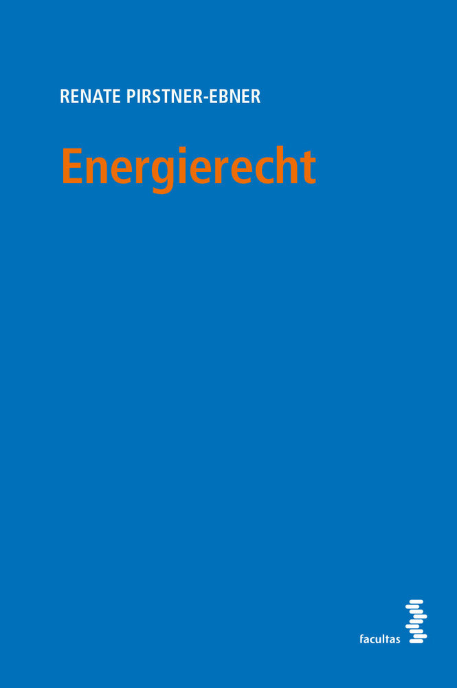 Cover: 9783708920344 | Energierecht | Renate Pirstner-Ebner | Taschenbuch | 188 S. | Deutsch