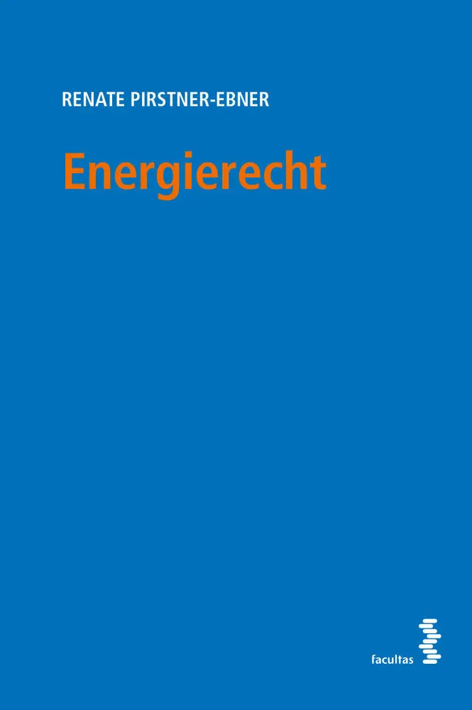 Cover: 9783708920344 | Energierecht | Renate Pirstner-Ebner | Taschenbuch | 188 S. | Deutsch