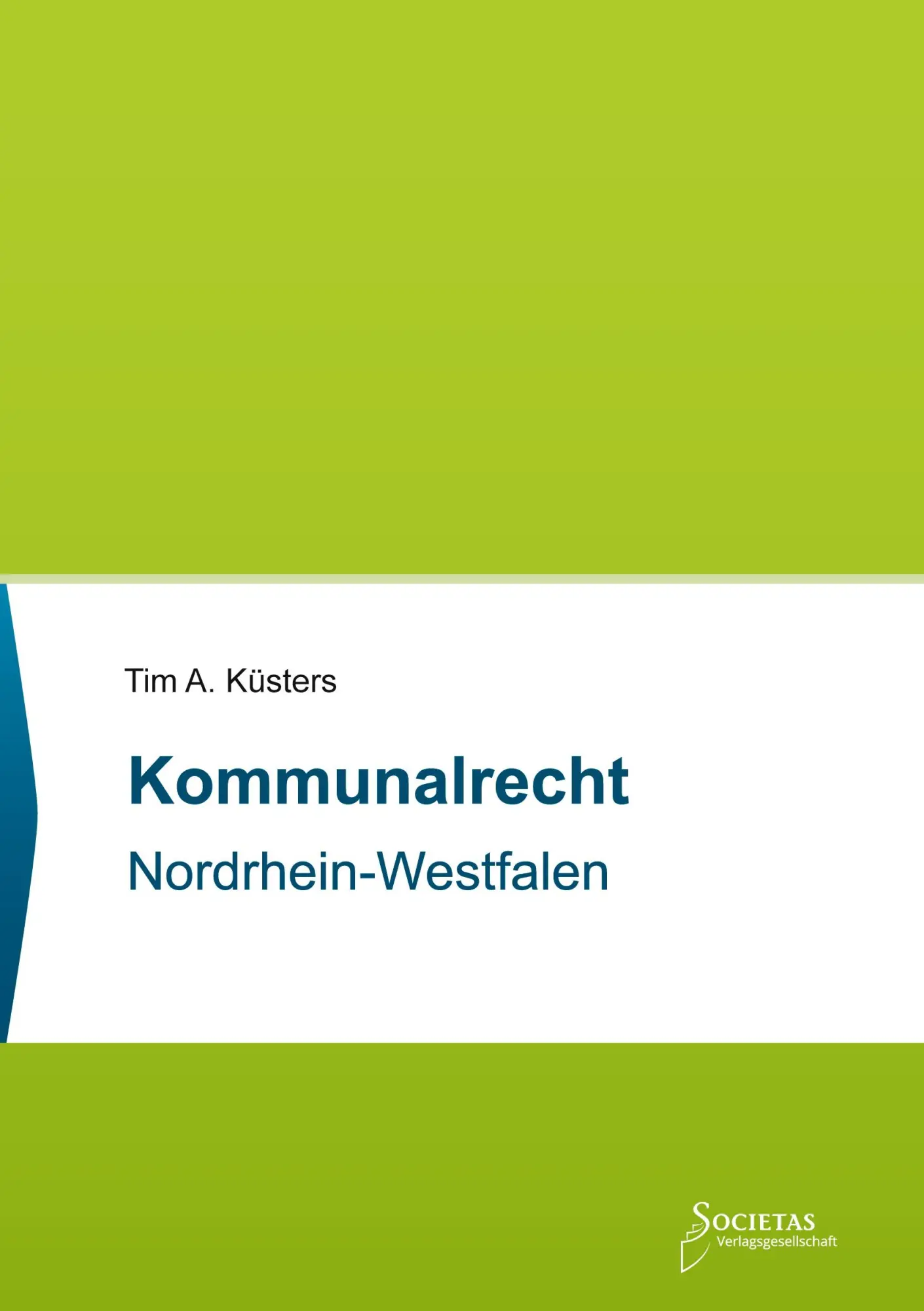 Cover: 9783969220344 | Kommunalrecht Nordrhein-Westfalen | Tim A. Küsters | Taschenbuch