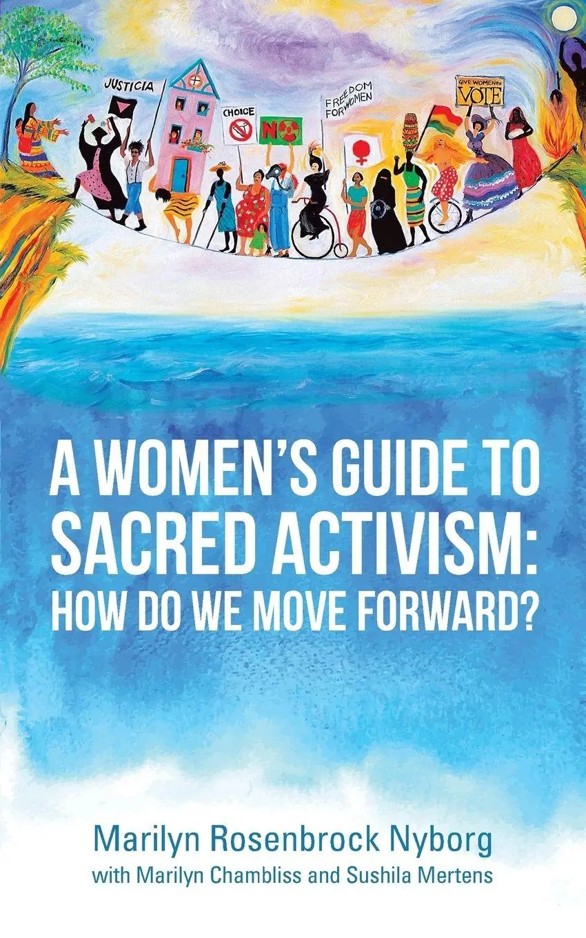 Cover: 9781532030444 | A Women's Guide to Sacred Activism | : How Do We Move Forward? | Buch