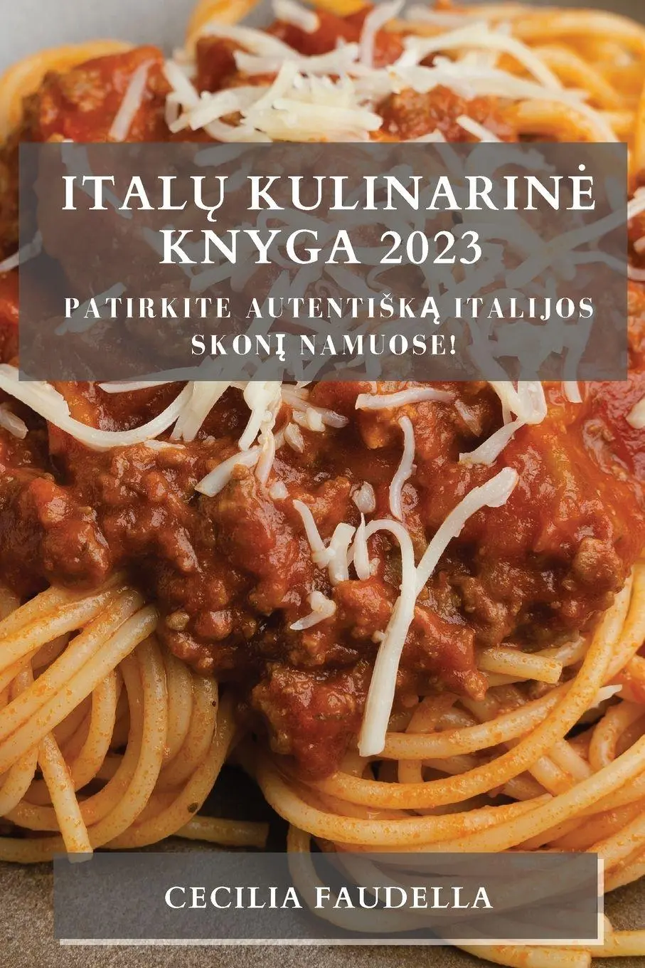 Cover: 9781783810444 | Ital¿ Kulinarin¿ Knyga 2023 | Cecilia Faudella | Taschenbuch | 2023