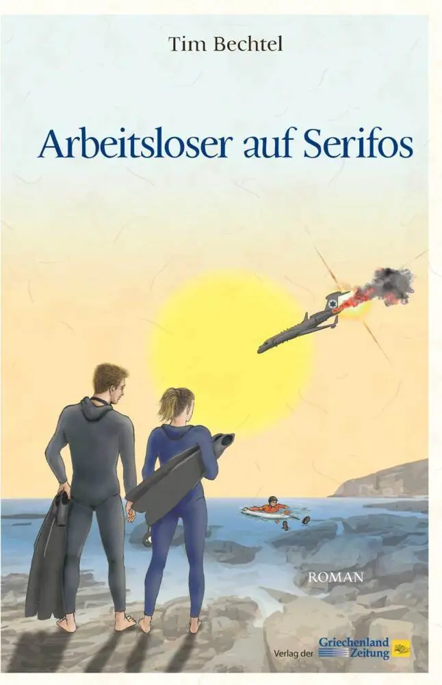 Cover: 9783990210444 | Arbeitsloser auf Serifos | Tim Bechtel | Taschenbuch | Gebunden | 2022