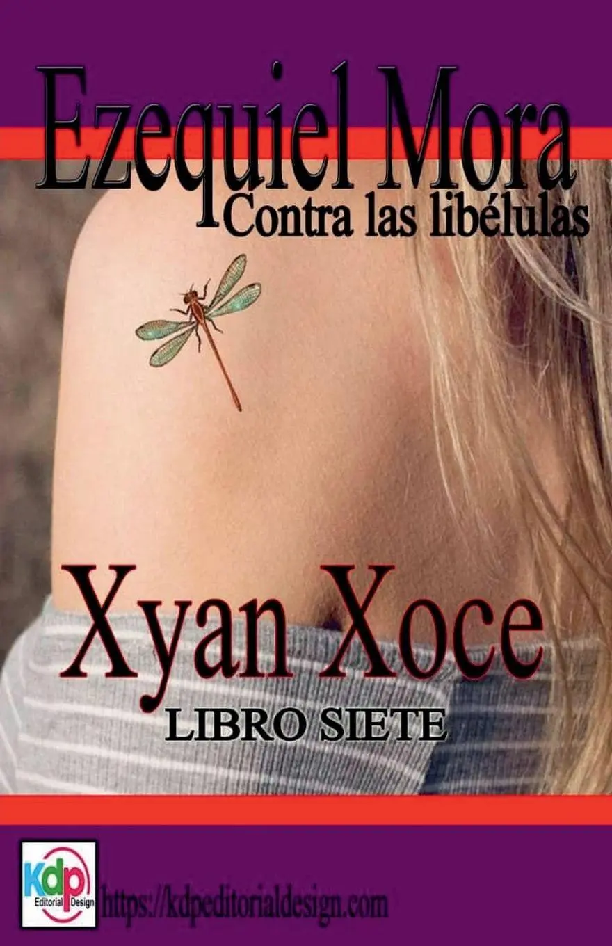 Cover: 9798227640444 | Ezequiel Mora contra las libélulas | Xyan Xoce | Taschenbuch | 2024