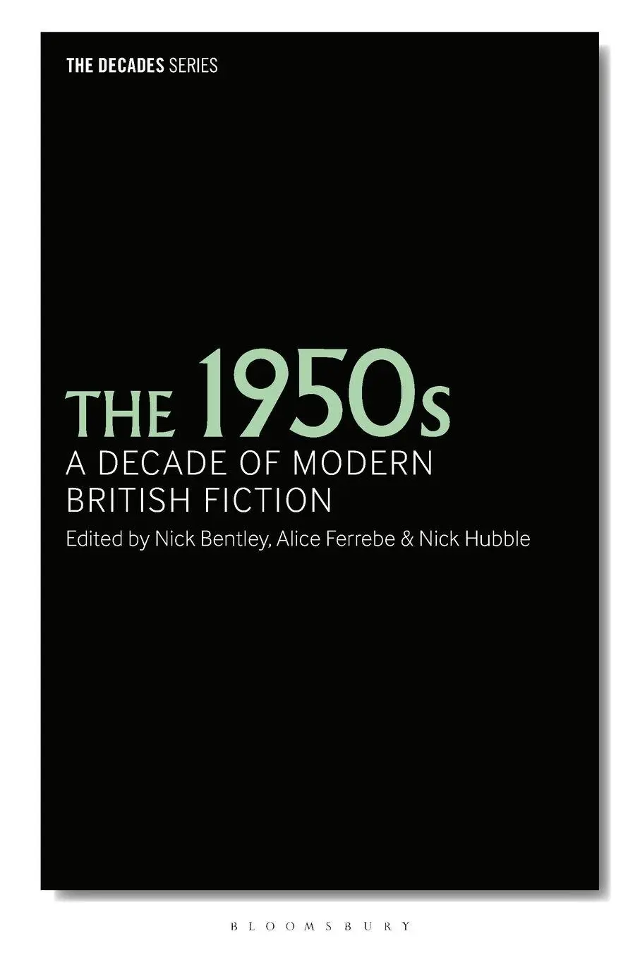Cover: 9781350620544 | The 1950s | A Decade of Modern British Fiction | Nick Bentley (u. a.)
