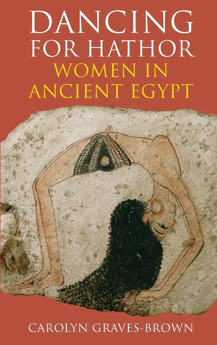 Cover: 9781847250544 | Dancing for Hathor | Carolyn Graves-Brown | Buch | Gebunden | Englisch