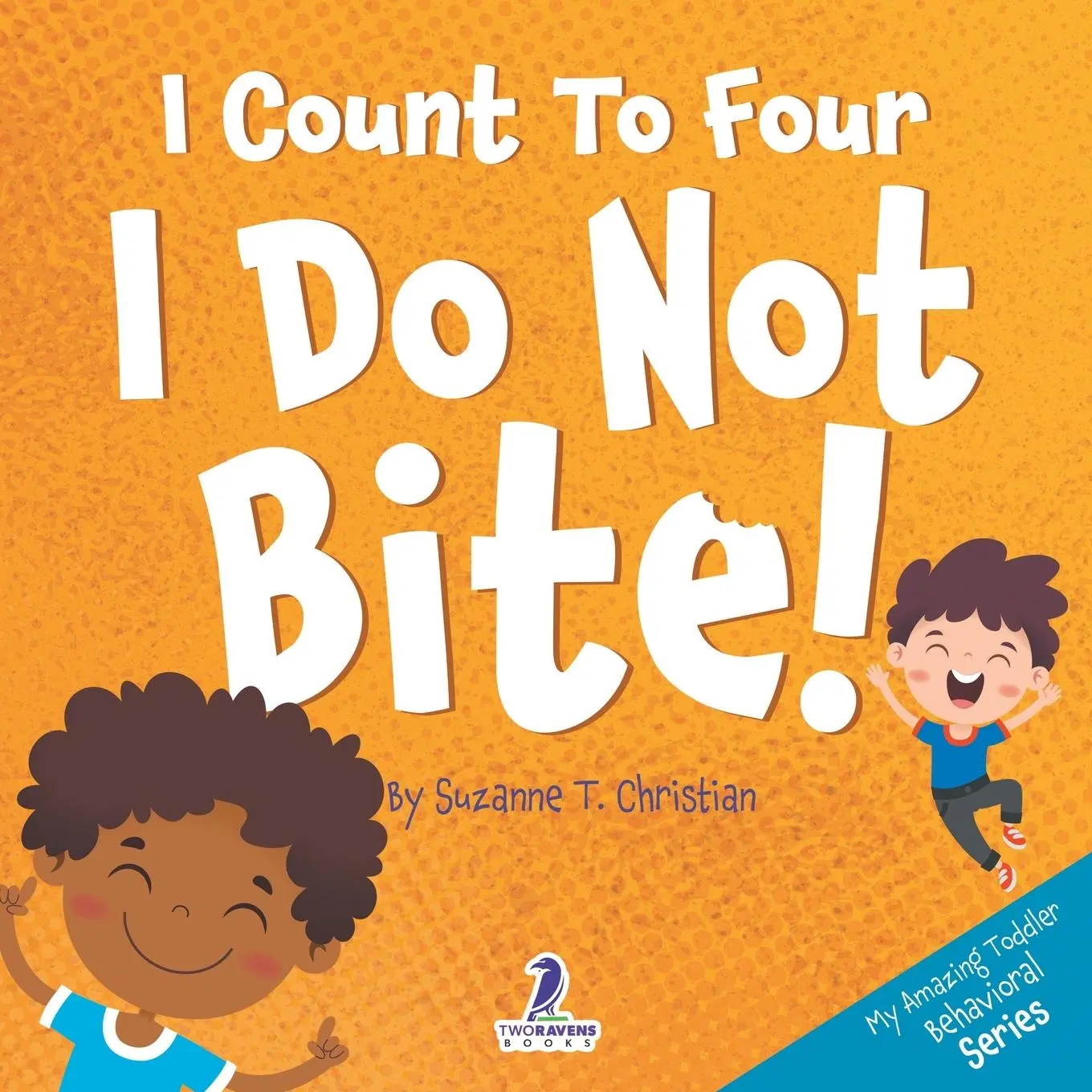 Cover: 9781960320544 | I Count To Four. I Do Not Bite! | Suzanne T. Christian (u. a.) | Buch