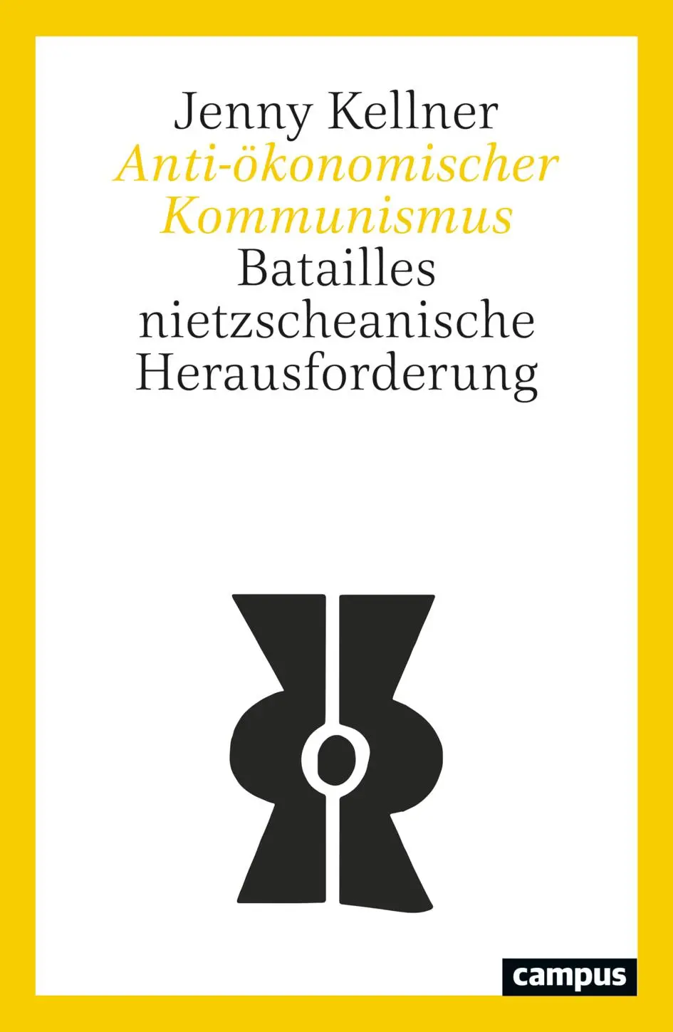 Cover: 9783593520544 | Anti-ökonomischer Kommunismus | Jenny Kellner | Taschenbuch | 267 S.