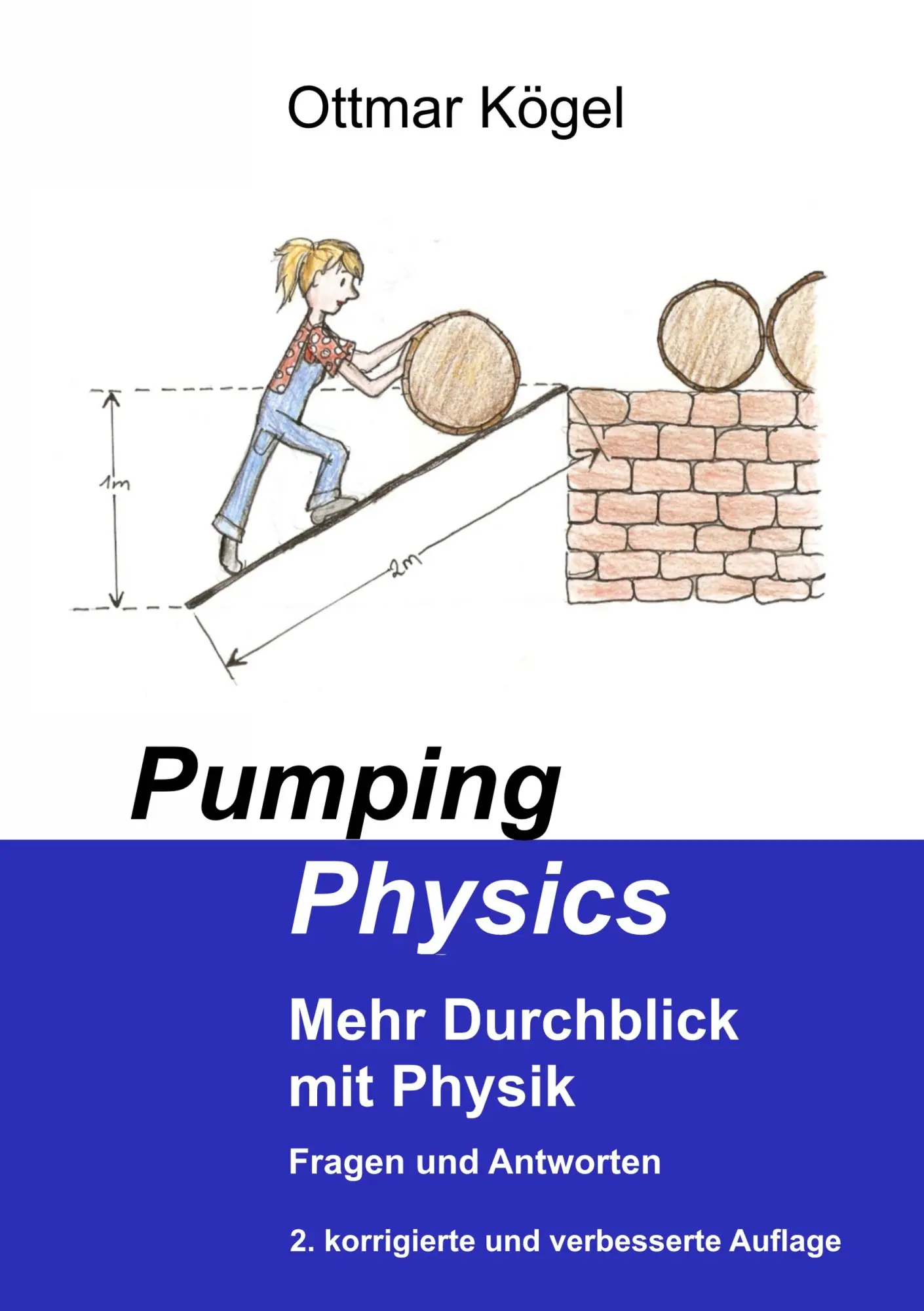 Cover: 9783739210544 | Pumping-Physics | Mehr Durchblick mit Physik | Ottmar Kögel | Buch
