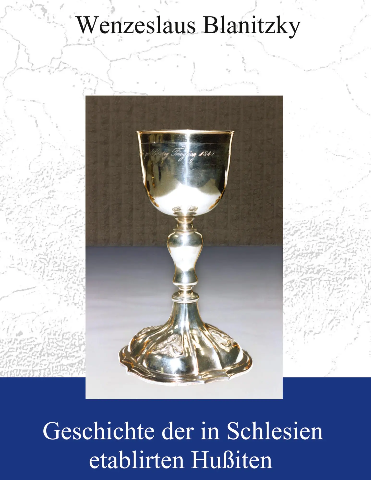 Cover: 9783831110544 | Geschichte der in Schlesien etablirten Hußiten | Wenceslaus Blanitzki