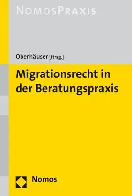 Cover: 9783848730544 | Migrationsrecht in der Beratungspraxis | Die aktuellen Neuregelungen