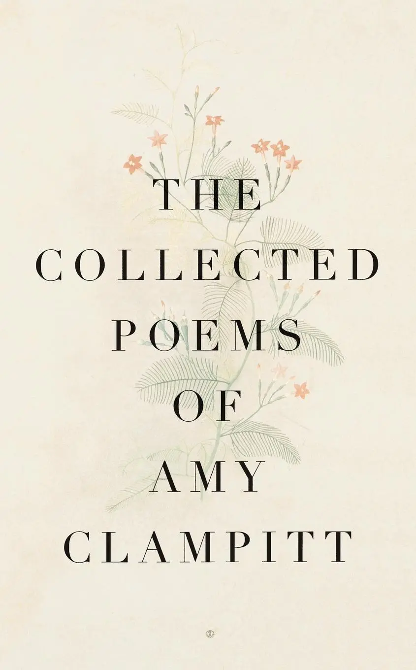 Cover: 9780375700644 | The Collected Poems of Amy Clampitt | Amy Clampitt | Taschenbuch